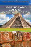 Legends and Lore of Ancient America