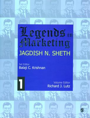 Legends in Marketing: Jagdish N Sheth - Krishnan, Balaji C. (Editor)