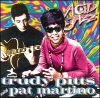 Legends of Acid Jazz - Trudy Pitts & Pat Martino