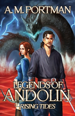 Legends of Andolin: Rising Tides - Portman, A M