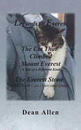 Legends of Everest: Including The Cat That Climbed Mount Everest and The Everest Stone