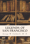 Legends of San Francisco