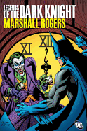 Legends Of The Dark Knight Marshall Rogers Hc