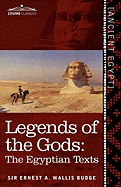 Legends of the Gods: The Egyptian Texts