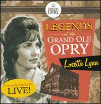 Legends of the Grand Ole Opry: Loretta Lynn Singing Her Early Hits Live! - Loretta Lynn