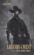 Legends of the West, Volume Four: The Man from Shadow Ridge/Cannons of the Comstock/Riders of the Silver Rim