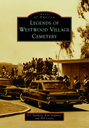 Legends of Westwood Village Cemetery