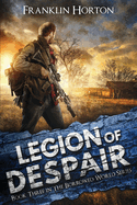 Legion of Despair: Book Three in The Borrowed World Series