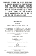 Legislative hearing on draft legislation to improve reproductive treatment provided to certain disabled veterans; draft legislation to direct the Department of Veterans Affairs (VA) to submit an annual report on the Veterans Health Administration; H.R. 27