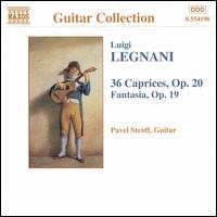 Legnani: 36 Caprices, Op. 20; Fantasia, Op. 19 - Pavel Steidl (guitar)