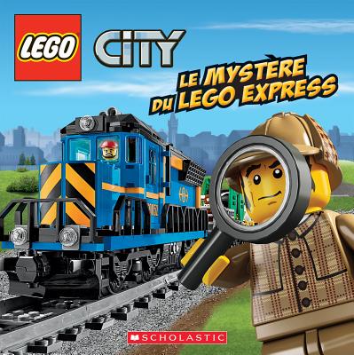 Lego City: Le Myst?re Du Lego Express - King, Trey, and Wang, Sean (Illustrator)