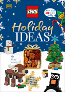 Lego Holiday Ideas: With Exclusive Reindeer Mini Model