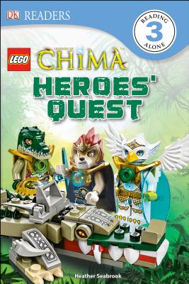 Lego Legends of Chima: Heroes' Quest - Seabrook, Heather