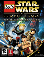 Lego Star Wars: The Complete Saga: Prima Official Game Guide