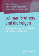 Lehman Brothers Und Die Folgen: Berichterstattung Zu Wirtschaftlichen Interventionen Des Staates