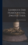 Lehrbuch der Homopathie, zweiter Theil