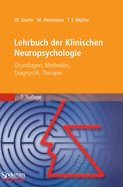 Lehrbuch Der Klinischen Neuropsychologie: Grundlagen, Methoden, Diagnostik, Therapie