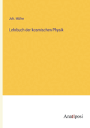 Lehrbuch der kosmischen Physik