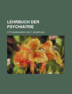 Lehrbuch Der Psychiatrie - Binswanger, Otto