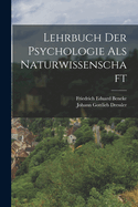 Lehrbuch Der Psychologie Als Naturwissenschaft