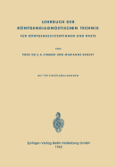 Lehrbuch Der Rontgendiagnostischen Technik: Fur Rontgenassistentinnen Und Arzte