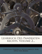 Lehrbuch Des Pandekten-Rechts, Volume 2