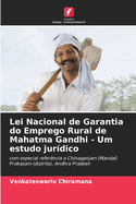 Lei Nacional de Garantia do Emprego Rural de Mahatma Gandhi - Um estudo jur?dico