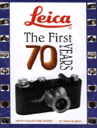 Leica: The First 70 Years