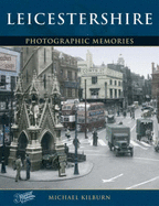 Leicestershire Photographic Memories