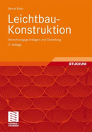 Leichtbau-Konstruktion: Berechnungsgrundlagen Und Gestaltung