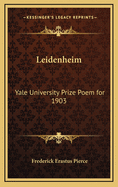Leidenheim: Yale University Prize Poem for 1903