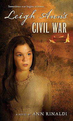 Leigh Ann's Civil War - Rinaldi, Ann