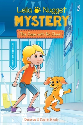 Leila & Nugget Mystery: The Case with No Clues Volume 2 - Brady, Dustin