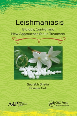 Leishmaniasis: Biology, Control and New Approaches for Its Treatment - Bhatia, Saurabh, and Goli, Divakar