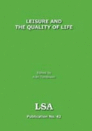 Leisure and the Quality of Life: Themes and Issues