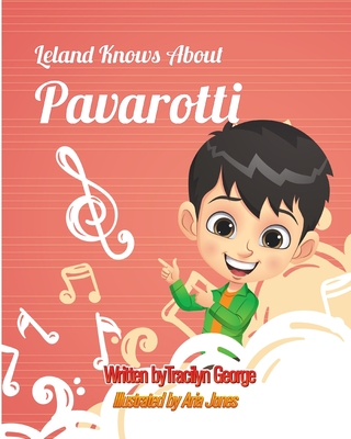 Leland Knows about Pavarotti - George, Tracilyn