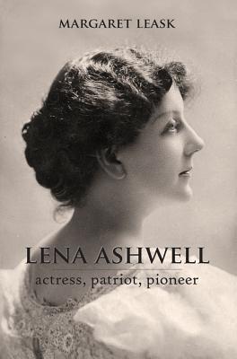 Lena Ashwell - Leask, Margaret
