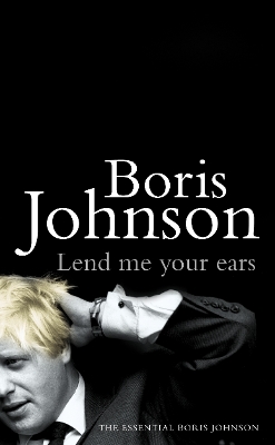 Lend me your Ears - Johnson, Boris