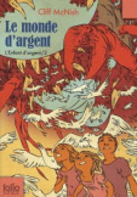 L'Enfant D'Argent 2/Le Monde D'Argent - McNish, Cliff