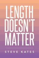 Length Doesn't Matter