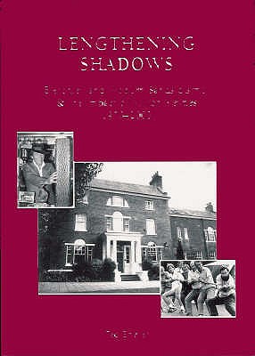 Lengthening Shadows: Bletchley and Woburn Sands District and the Influence of Milton Keynes - Enever, Ted