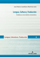 Lengua, Cultura y Traduccin: Andaluca como destino enoturstico