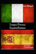 Lengua Prctica: Espaol/Italiano: gu?a bilingue