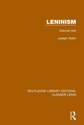 Leninism: Volume One - Stalin, Joseph, and Paul, Eden (Translated by), and Paul, Cedar (Translated by)