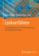 Lenkverfahren: Eine Einfhrung in die Theorie und Praxis der Flugkrperlenkung