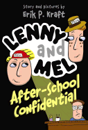 Lenny and Mel After-School Confidential