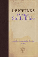 Lentiles Syntax Study Bible