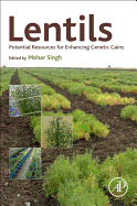 Lentils: Potential Resources for Enhancing Genetic Gains