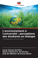 L'environnement ? l'universit?: perceptions des ?tudiants en biologie