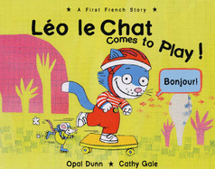 Leo Le Chat Comes to Play - Dunn, Opal